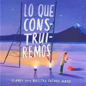 Lo que construiremos