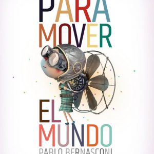 Para mover el mundo