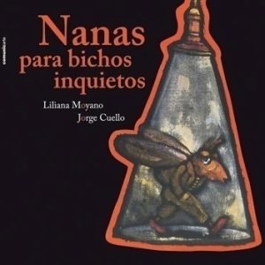 Nanas para bichos inquietos