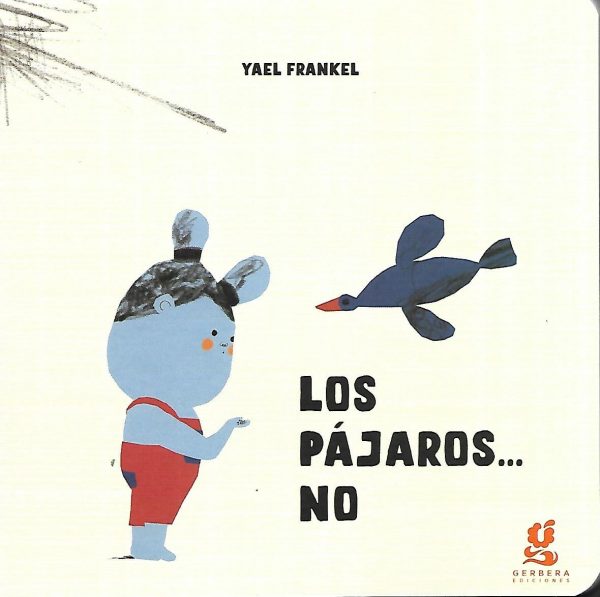 Los pájaros... no