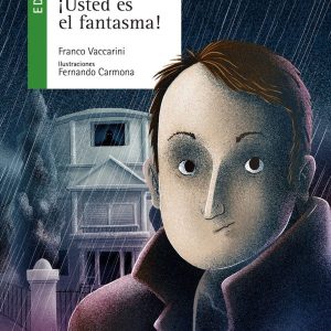 ¡Usted es el fantasma!
